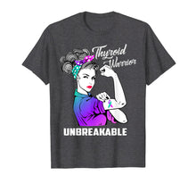 Load image into Gallery viewer, Funny shirts V-neck Tank top Hoodie sweatshirt usa uk au ca gifts for Thyroid Warrior Unbreakable T-Shirt Thyroid Awareness Gift 1020106
