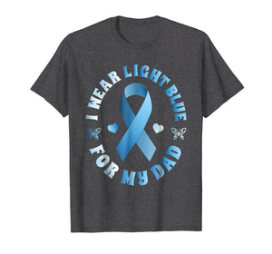 Funny shirts V-neck Tank top Hoodie sweatshirt usa uk au ca gifts for I Wear Light Blue For My Dad Prostate Cancer Ribbon T-Shirt 680412