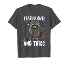 Load image into Gallery viewer, Funny shirts V-neck Tank top Hoodie sweatshirt usa uk au ca gifts for Trashy Cute And Thicc Shirt funny Fat Raccoon T-shirt 1189227
