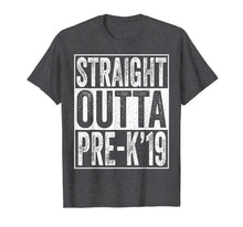Load image into Gallery viewer, Straight Outta Pre-K 2019 T-Shirt Preschool Graduation Gifts

