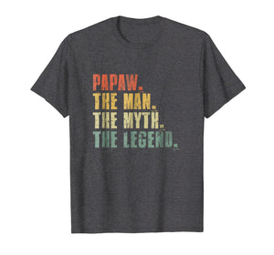 Funny shirts V-neck Tank top Hoodie sweatshirt usa uk au ca gifts for Mens Papaw Man Myth Legend T-Shirt For Dad Funny Father's Day Gif 2386098