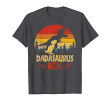 Load image into Gallery viewer, Dadasaurus Rex Tshirt Funny Dinosaur Fathers Day Shirt Gift 167736
