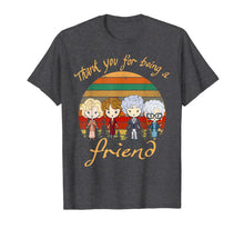 Load image into Gallery viewer, Thank You For-Being A Golden Friend Girls Vintage T-Shirt 201310
