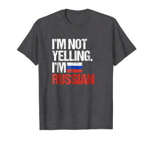 Funny shirts V-neck Tank top Hoodie sweatshirt usa uk au ca gifts for I'm Not Yelling Im Russian T-Shirt 2566352