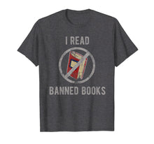 Load image into Gallery viewer, Funny shirts V-neck Tank top Hoodie sweatshirt usa uk au ca gifts for I Read Banned Books T-Shirt 1900706
