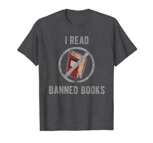 Funny shirts V-neck Tank top Hoodie sweatshirt usa uk au ca gifts for I Read Banned Books T-Shirt 1900706