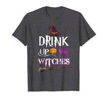 Load image into Gallery viewer, Funny shirts V-neck Tank top Hoodie sweatshirt usa uk au ca gifts for Drink up Witches T-shirt Funny Halloween 1120365
