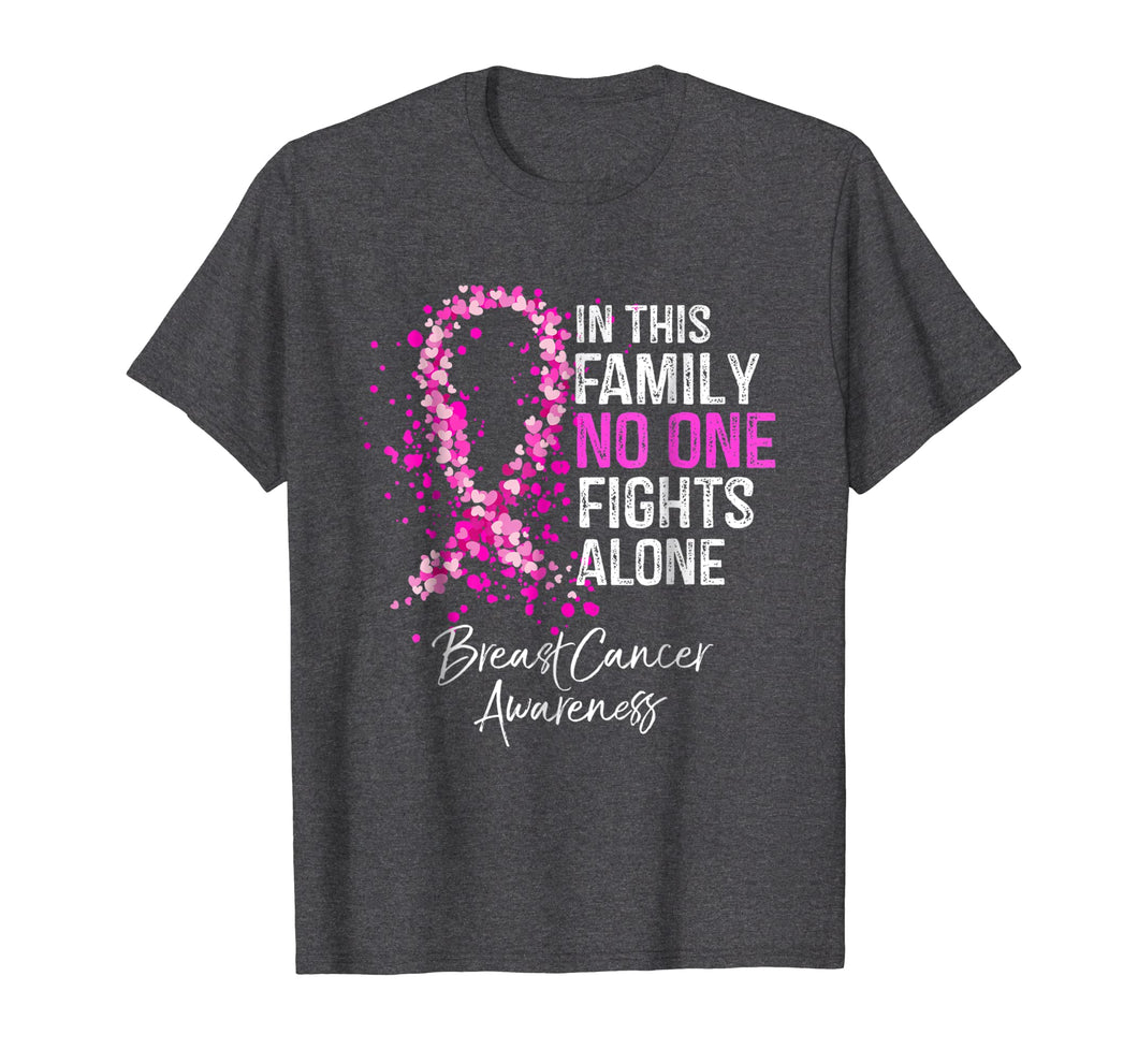 In This Family No One Fights Alone Shirt Breast Cancer