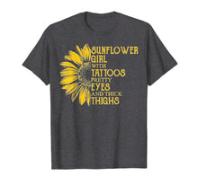 Load image into Gallery viewer, Funny shirts V-neck Tank top Hoodie sweatshirt usa uk au ca gifts for Sunflower Girl Saying Shirt Tattoos Pretty Eyes Thick Thighs 2110818
