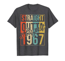 Load image into Gallery viewer, Funny shirts V-neck Tank top Hoodie sweatshirt usa uk au ca gifts for 52nd Birthday Gift Straight Outta August 1967 Vintage TShirt 4608652
