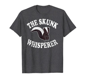 Funny shirts V-neck Tank top Hoodie sweatshirt usa uk au ca gifts for The Skunk Whisperer Shirt: Love Skunks Gift Tee 1926146