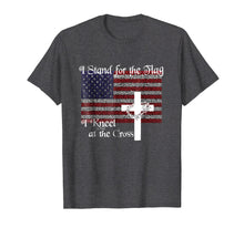 Load image into Gallery viewer, I Stand For The Flag, I Kneel At The Cross T-Shirt
