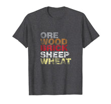 Load image into Gallery viewer, Funny shirts V-neck Tank top Hoodie sweatshirt usa uk au ca gifts for Ore Wood Brick Sheet Wheat Funny Settlers Board Game Shirt 1759840
