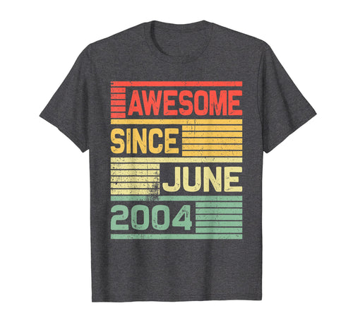 Funny shirts V-neck Tank top Hoodie sweatshirt usa uk au ca gifts for Awesome Since June 2004 Shirt Vintage 15th Birthday Gifts 3438796
