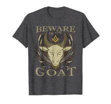 Load image into Gallery viewer, Funny shirts V-neck Tank top Hoodie sweatshirt usa uk au ca gifts for Masonic Shirt Beware Of The Goat Funny Freemason T-Shirt 178039
