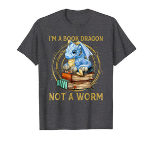 Funny shirts V-neck Tank top Hoodie sweatshirt usa uk au ca gifts for I'm A Book Dragon Not A Worm T-Shirt Gift for Men Women Kids 883946