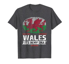 Load image into Gallery viewer, Funny shirts V-neck Tank top Hoodie sweatshirt usa uk au ca gifts for Wales IT&#39;S IN MY DNA Welsh Flag T-Shirt 3278766
