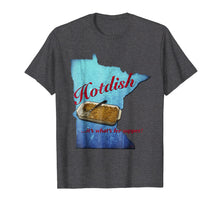Load image into Gallery viewer, Funny shirts V-neck Tank top Hoodie sweatshirt usa uk au ca gifts for Minnesota Hotdish fer Supper Tshirt 2947261
