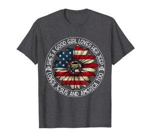 She's A Good Girl Loves Her Jeep-Jesus & America Too Shirt