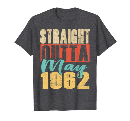 Funny shirts V-neck Tank top Hoodie sweatshirt usa uk au ca gifts for Straight Outta MAY 1962 57th Awesome Birthday T-Shirt Gifts 1979304