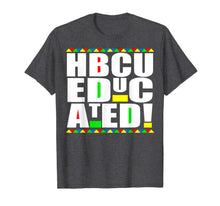 Load image into Gallery viewer, HBCU Educated Historical Black College Universities Gifts T-Shirt-4021686
