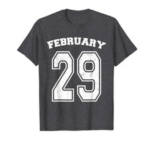 Load image into Gallery viewer, Leap Year 2020 Funny Birthday Gift February 29 T-Shirt-2398898
