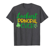 Load image into Gallery viewer, Luckiest Principal Ever - Funny Cute St. Patricks Day Gift T-Shirt-561161
