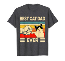 Load image into Gallery viewer, Best Cat Dad Ever TShirt Funny Cat Dad Father Vintage Gift T-Shirt389615
