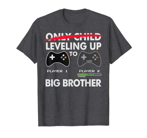 Leveling Up to Big Brother Shirt 2020 - Video Game Player T-Shirt-132311
