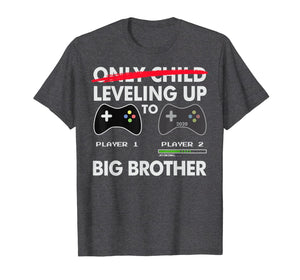 Leveling Up to Big Brother Shirt 2020 - Video Game Player T-Shirt-132311
