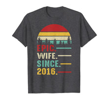 Load image into Gallery viewer, 4th Wedding Anniversary Gift Women Her Epic Wife Since 2016 T-Shirt-300119
