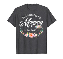 Load image into Gallery viewer, Promoted to Mommy Est 2020 First Time Mom Floral Mother Gift TShirt293097
