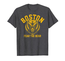 Load image into Gallery viewer, Fear The Bear Hockey Beware of Boston Sports Fan Bruin Gift TShirt446288
