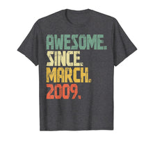 Load image into Gallery viewer, 11 years old Gifts Shirt Awesome Since March 2009 T-Shirt336366
