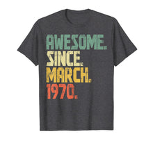 Load image into Gallery viewer, 50 years old Gifts Shirt- Awesome Since March 1970 T-Shirt-172041
