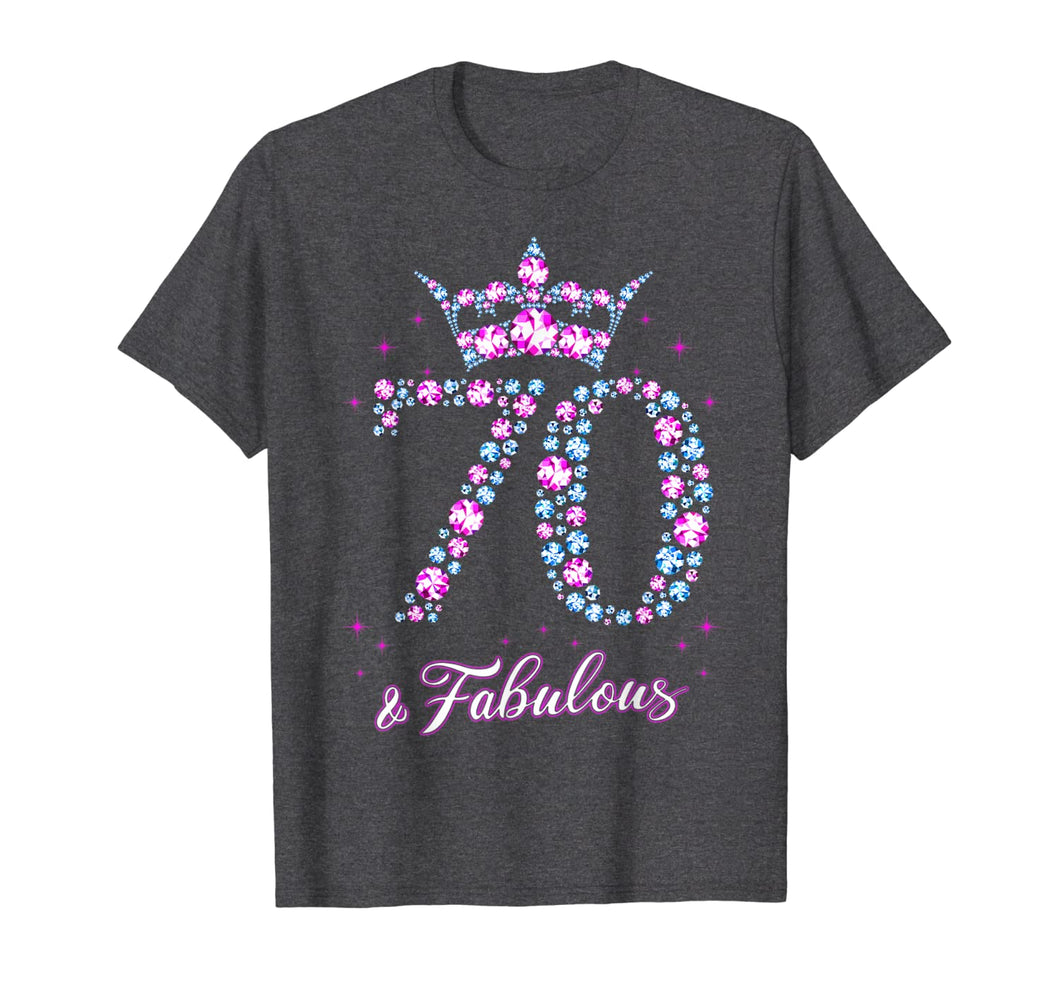 70 years old & Fabulous Funny Womens 70th Birthday Gifts T-Shirt-354860