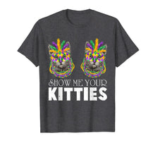 Load image into Gallery viewer, Show Me Your Kitties Mardi Gras Cat Beads Costume Gift T-Shirt-2546576
