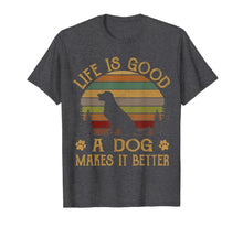 Load image into Gallery viewer, Life Is Good A Dog Makes It Better Vintage T-Shirt-197143
