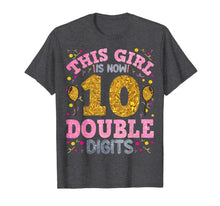 Load image into Gallery viewer, It&#39;s My 10th Birthday | This Girl Is Now 10 Years Old T-Shirt-172898

