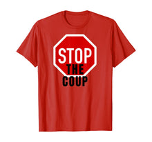 Load image into Gallery viewer, Stop the Coup T-Shirt

