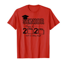 Load image into Gallery viewer, Senior Class of 2020 Shit Is Gettin&#39; Real Graduate TShirt79634
