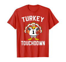 Load image into Gallery viewer, Thanksgiving Football Tradition Turkey Touchdown Funny T-Shirt
