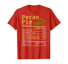 Load image into Gallery viewer, Pecan Pie Nutrition Facts Thanksgiving Costume Christmas T-Shirt

