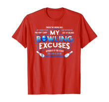 Load image into Gallery viewer, My Bowling Excuses T-Shirt Funny Bowling Gift
