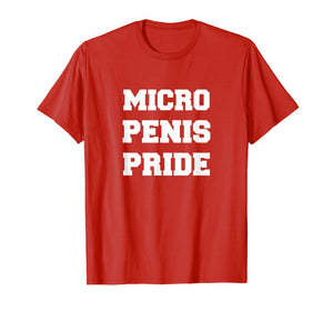 Funny shirts V-neck Tank top Hoodie sweatshirt usa uk au ca gifts for Micro Penis Pride T-shirt | Funny Men's Women's Shirts 1760822