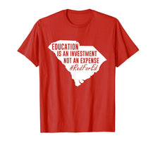 Load image into Gallery viewer, Funny shirts V-neck Tank top Hoodie sweatshirt usa uk au ca gifts for SC Red for Ed South Carolina Shirt Education Teachers Gifts 
