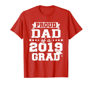 Funny shirts V-neck Tank top Hoodie sweatshirt usa uk au ca gifts for Proud Dad Of A 2019 Grad Graduation T-Shirt 229495