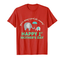 Load image into Gallery viewer, You're Doing Great Job Elephant Mama Lover Mother Day Shirt
