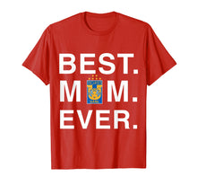 Load image into Gallery viewer, Funny shirts V-neck Tank top Hoodie sweatshirt usa uk au ca gifts for Tigres UANL Best Mom Ever Mothers Day Gift T-Shirt FC 2232547
