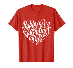 Funny shirts V-neck Tank top Hoodie sweatshirt usa uk au ca gifts for Happy Valentine's Day T-shirt - Valentine's Day Shirt 1880911